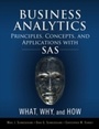 Cover: Business Analytics Principles, Concepts, and Applications with SAS - Pearson FT Press