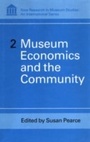 Cover: Museum Economics and the Community - The Athlone Press