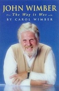 Cover: John Wimber: The Way It Was - Hodder & Stoughton Religious