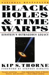 Abbildung von: Black Holes & Time Warps: Einstein's Outrageous Legacy (Commonwealth Fund Book Program) - W. W. Norton & Company
