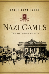 Abbildung von: Nazi Games - W. W. Norton & Company