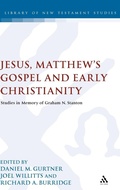 Bild: Jesus, Matthew's Gospel and Early Christianity - T.& T.Clark Ltd