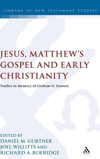 Bild: Jesus, Matthew's Gospel and Early Christianity - T.& T.Clark Ltd