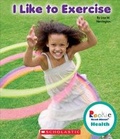 Cover: I Like to Exercise - C. Press/F. Watts Trade