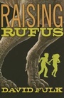 Cover: Raising Rufus - Delacorte Press