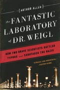 Cover: The Fantastic Laboratory of Dr. Weigl - WW Norton & Co