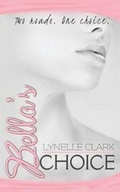 Cover: Bella's Choice - Lynelle Clark