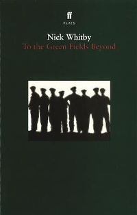 Abbildung von: To the Green Fields Beyond - Faber & Faber