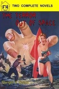 Cover: The Terror Out of Space & Planet of Dread - Fiction House