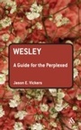 Cover: Wesley: A Guide for the Perplexed - T.& T.Clark Ltd