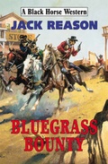 Cover: Blue Grass Bounty - Robert Hale Ltd