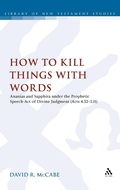Bild: How to Kill Things with Words - T.& T.Clark Ltd