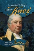 Cover: The Untold Story of Henry Knox - Compass Point Books