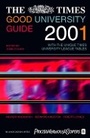 Cover: The Times Good University Guide 2001 - Times Books