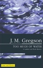 Cover: Too Much of Water - Severn House Large Print Books