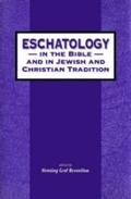 Cover: Eschatology in the Bible and in Jewish and Christian Tradition - Sheffield Academic Press