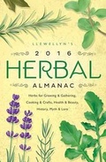 Cover: Llewellyn's 2016 Herbal Almanac - Llewellyn Publications,U.S.