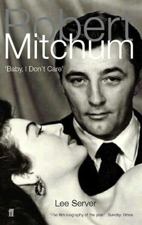 Enlarge image Cover: Robert Mitchum - Faber & Faber