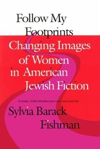 Enlarge image Cover: Follow My Footprints - Brandeis University Press