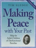 Cover: Making Peace with Your Past - Facilitator Guide - Broadman & Holman Publishers