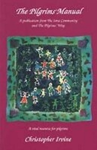Enlarge image Cover: The Pilgrim's Manual - Wild Goose Publications