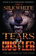 Cover: Tears of a Hustler 6 - Good2go Publishing