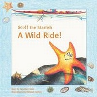 Enlarge image Cover: Scott the Starfish - A Wild Ride! - Mw Books Publishing