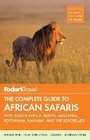Cover: Fodor's The Complete Guide to African Safaris - Fodor's Travel Publications Inc.,U.S.
