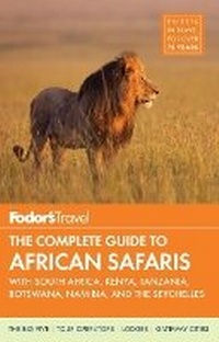 Abbildung von: Fodor's The Complete Guide to African Safaris - Fodor's Travel Publications Inc.,U.S.