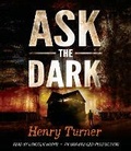 Cover: Ask The Dark - Random House US Audio