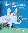 Cover: Horton and the Kwuggerbug and more Lost Stories - Listening Library