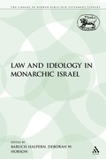 Cover: Law and Ideology in Monarchic Israel - Sheffield Academic Press