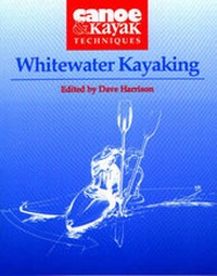 Enlarge image Cover: Whitewater Kayaking - Stackpole Books