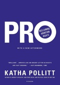 Cover: Pro: Reclaiming Abortion Rights - Picador USA