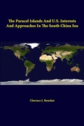 Cover: The Paracel Islands and U.S. Interests and Approaches in the South China Sea - Lulu.com