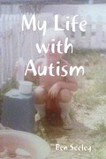 Cover: My Life with Autism - Lulu.com