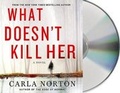 Cover: What Doesn't Kill Her - MacMillan Audio
