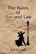 Cover: The Rules of Love and Law - Abbott Press