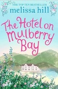 Cover: The Hotel on Mulberry Bay - Simon + Schuster LLC