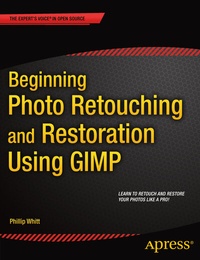 Abbildung von: Beginning Photo Retouching and Restoration Using GIMP - Apress