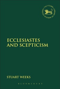 Enlarge image Cover: Ecclesiastes and Scepticism - T.& T.Clark Ltd