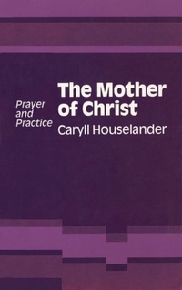 Enlarge image Cover: Mother of Christ - Sheed & Ward Ltd