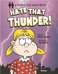 Enlarge image Cover: Hate That Thunder! - BOOKBABY