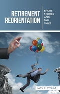 Cover: Retirement Reorientation - WestBow Press