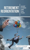 Cover: Retirement Reorientation - WestBow Press