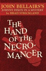Cover: The Hand of the Necromancer - Open Road Media Teen & Tween