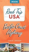 Cover: Road Trip USA Pacific Coast Highway - Moon Travel