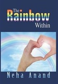 Cover: The Rainbow Within - Strategic Book Publishing & Rights Agency, LLC