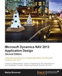 Cover: Microsoft Dynamics Nav 2013 Application Design - Second Edition - Packt Publishing