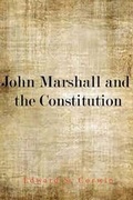 Cover: John Marshall and the Constitution - Lushena Books